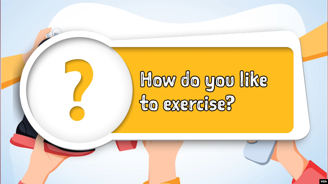 Quiz - Lesson 33 - How Do You Like to Exercise?