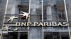 BNP Nears Up to $9B Settlement With US Authorities